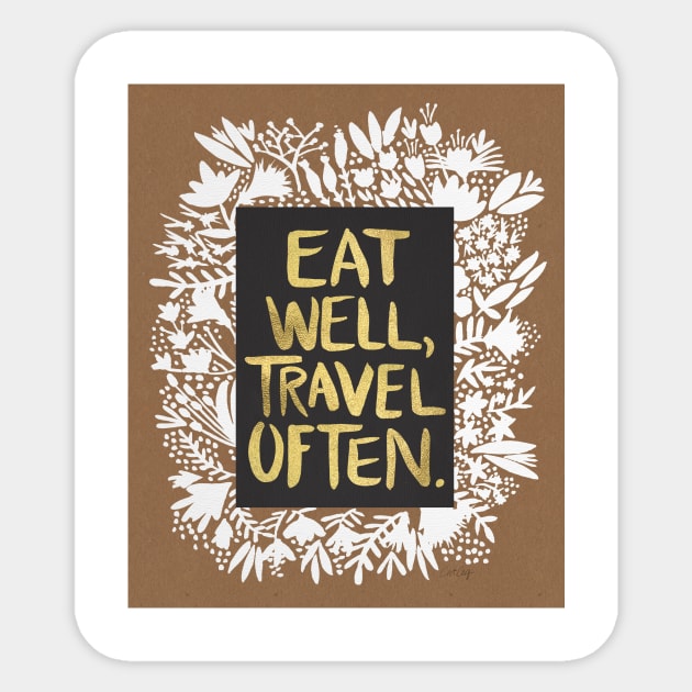 Eat well, travel often Sticker by CatCoq